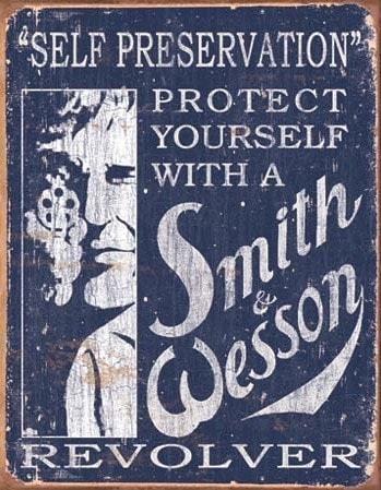 S & W Self Preservation – Retro Skylt