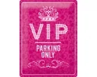 Köp 3D Metallskylt VIP Parking Only - Rosa 30x40