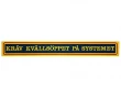 Dekal Retro, Kräv Kvällsöppet På..